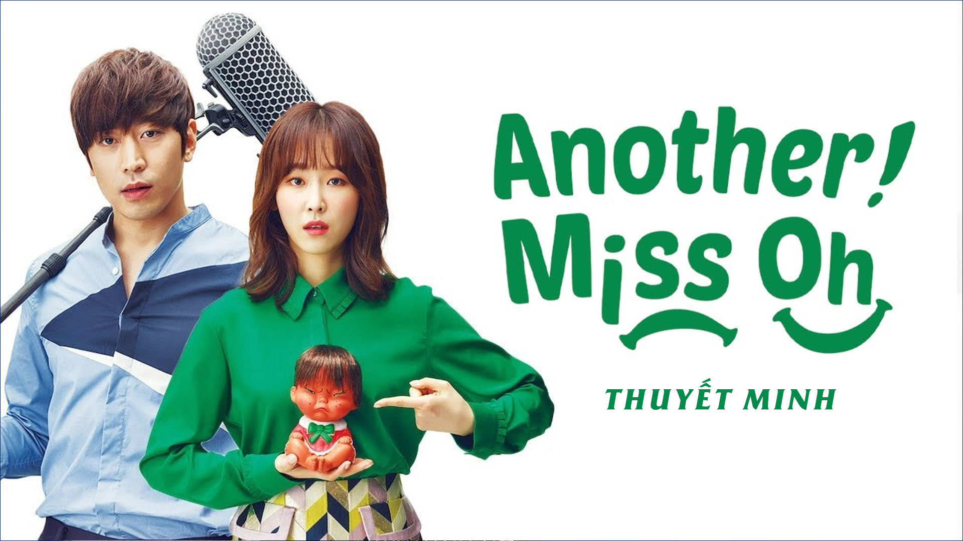 Lại Là Em Oh Hae Young - Thuyết Minh | Danet