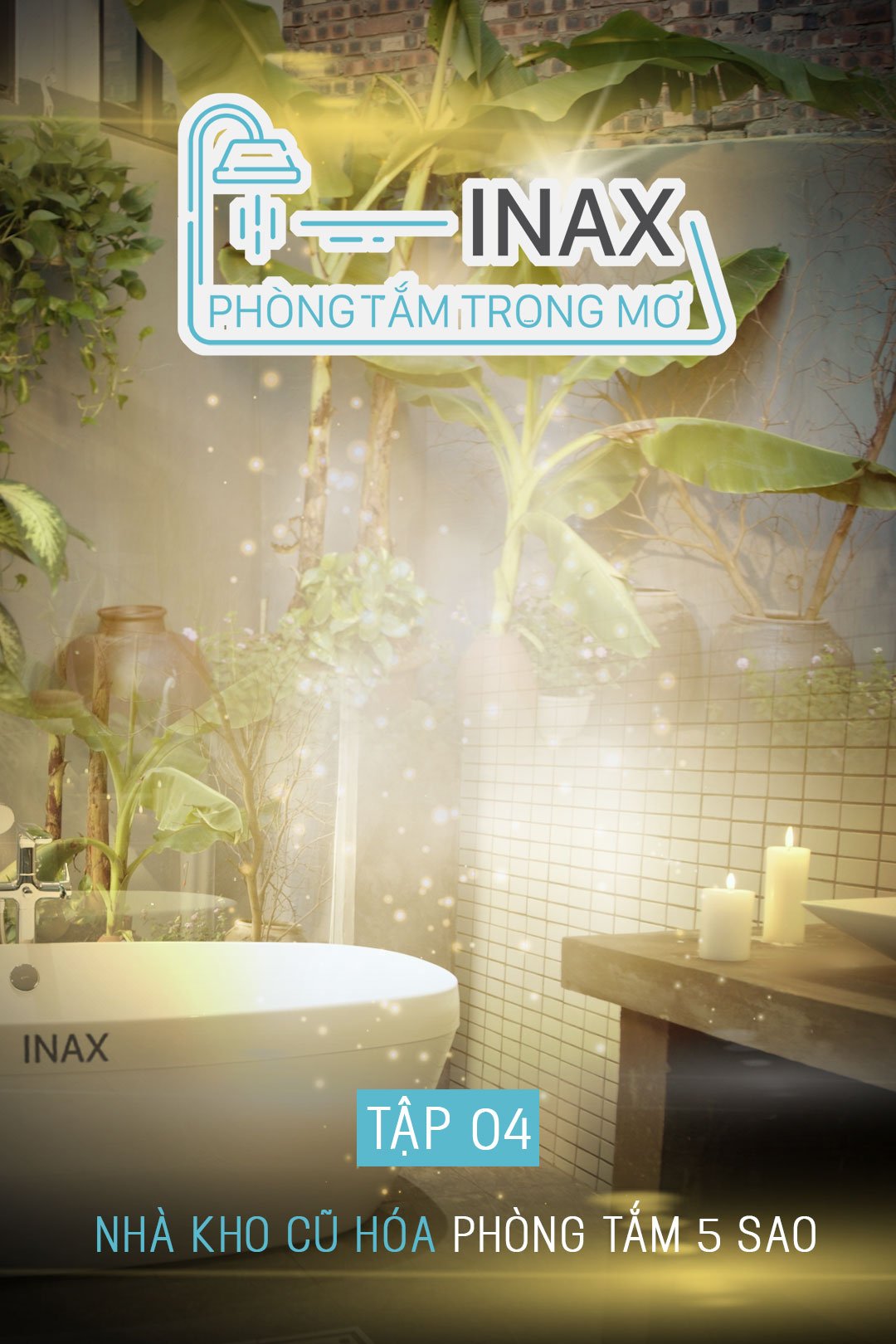 INAX - Nhà Kho Cũ Hóa Phòng Tắm 5 Sao