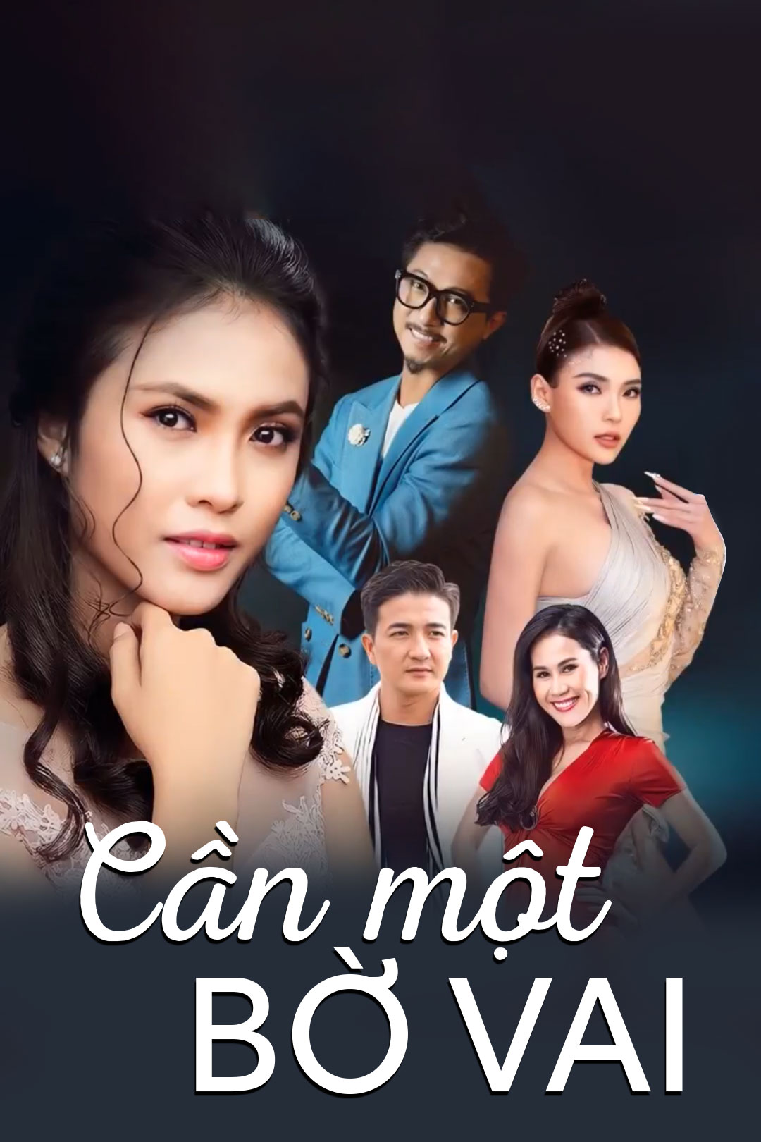 Cần Một Bờ Vai