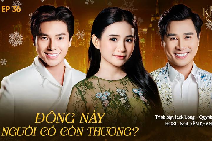 Tập 36: Jack Long & Quỳnh Trang