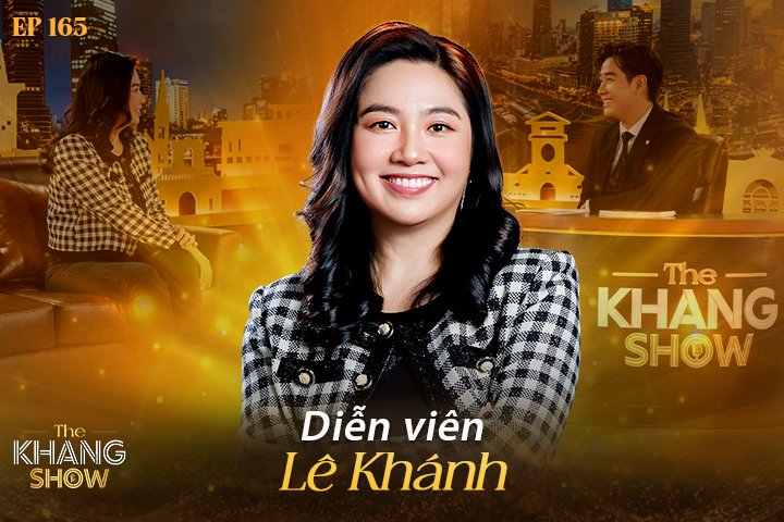 Tập 165: Diễn viên Lê Khánh