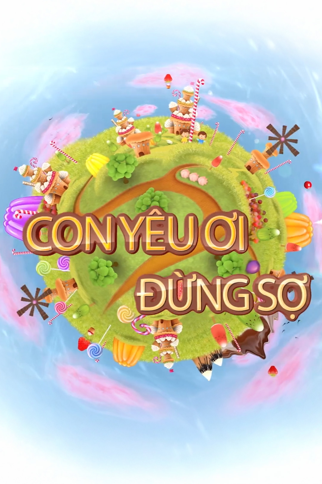 Con Yêu Ơi, Đừng Sợ! – Tập 75