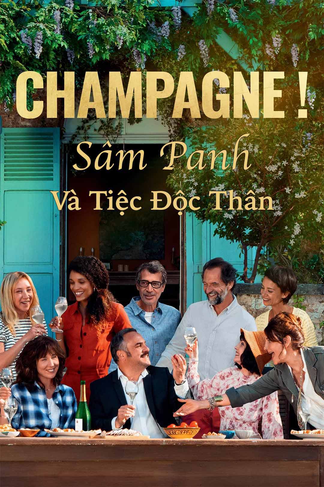 Sâm Panh Và Tiệc Độc Thân