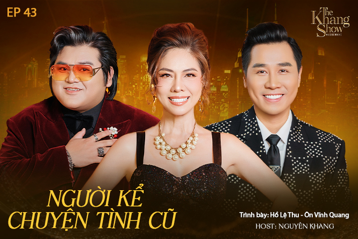 Tập 43: Ca sĩ Hồ Lệ Thu & Ôn Vĩnh Quang