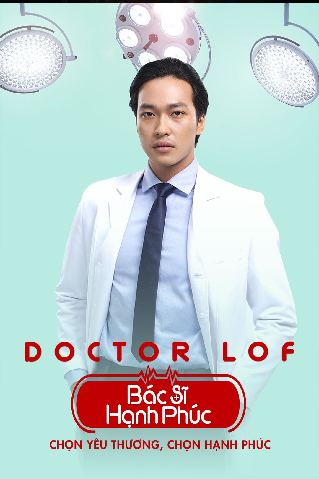 Doctor LOF - Bác Sĩ Hạnh Phúc Good Doctor Vietnam – Tập 15