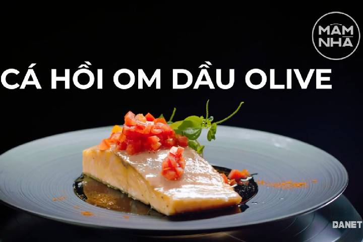 CÁCH LÀM CÁ HỒI OM DẦU O LIU ĐỈNH CAO