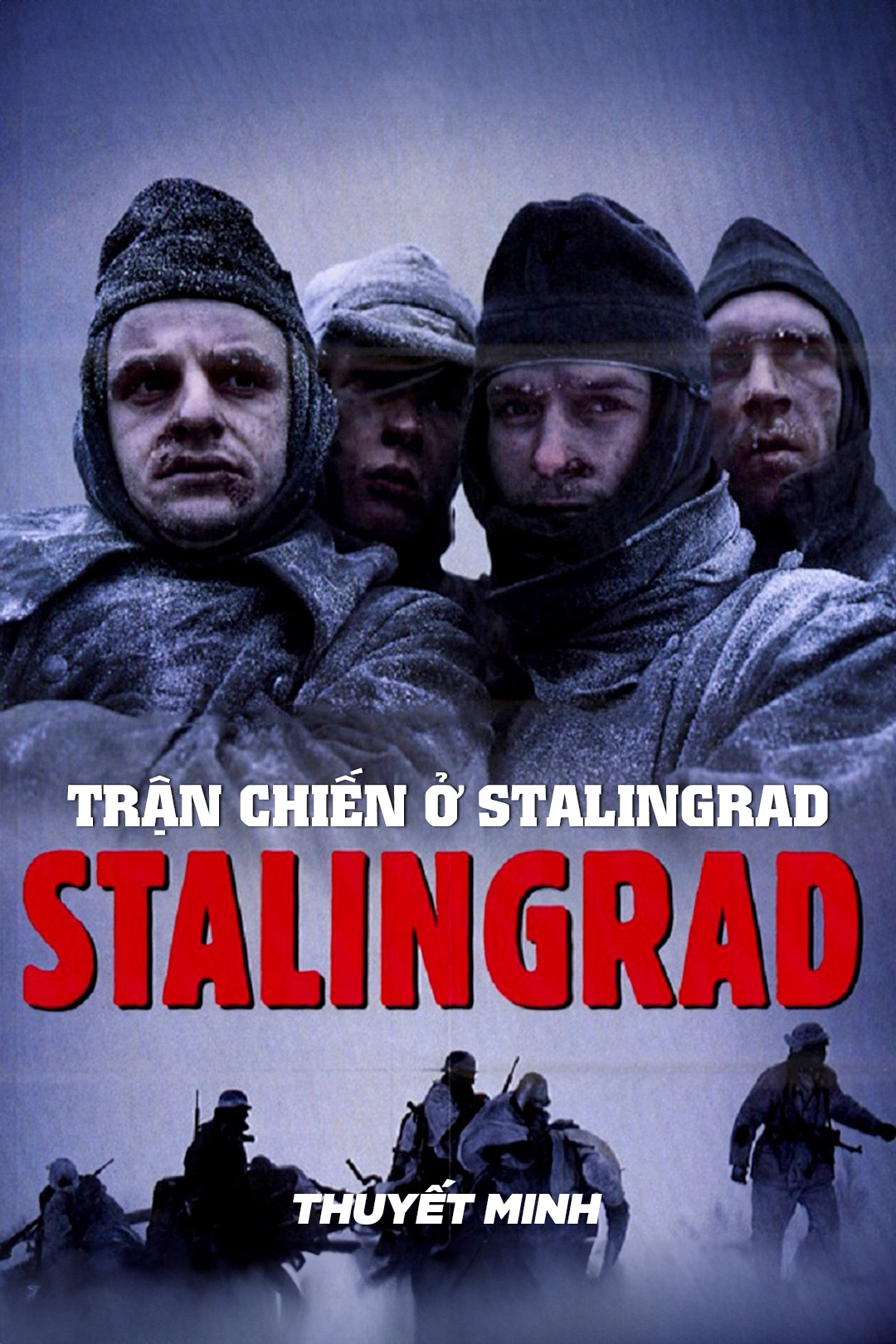 Trận Chiến Ở Stalingrad - Thuyết Minh