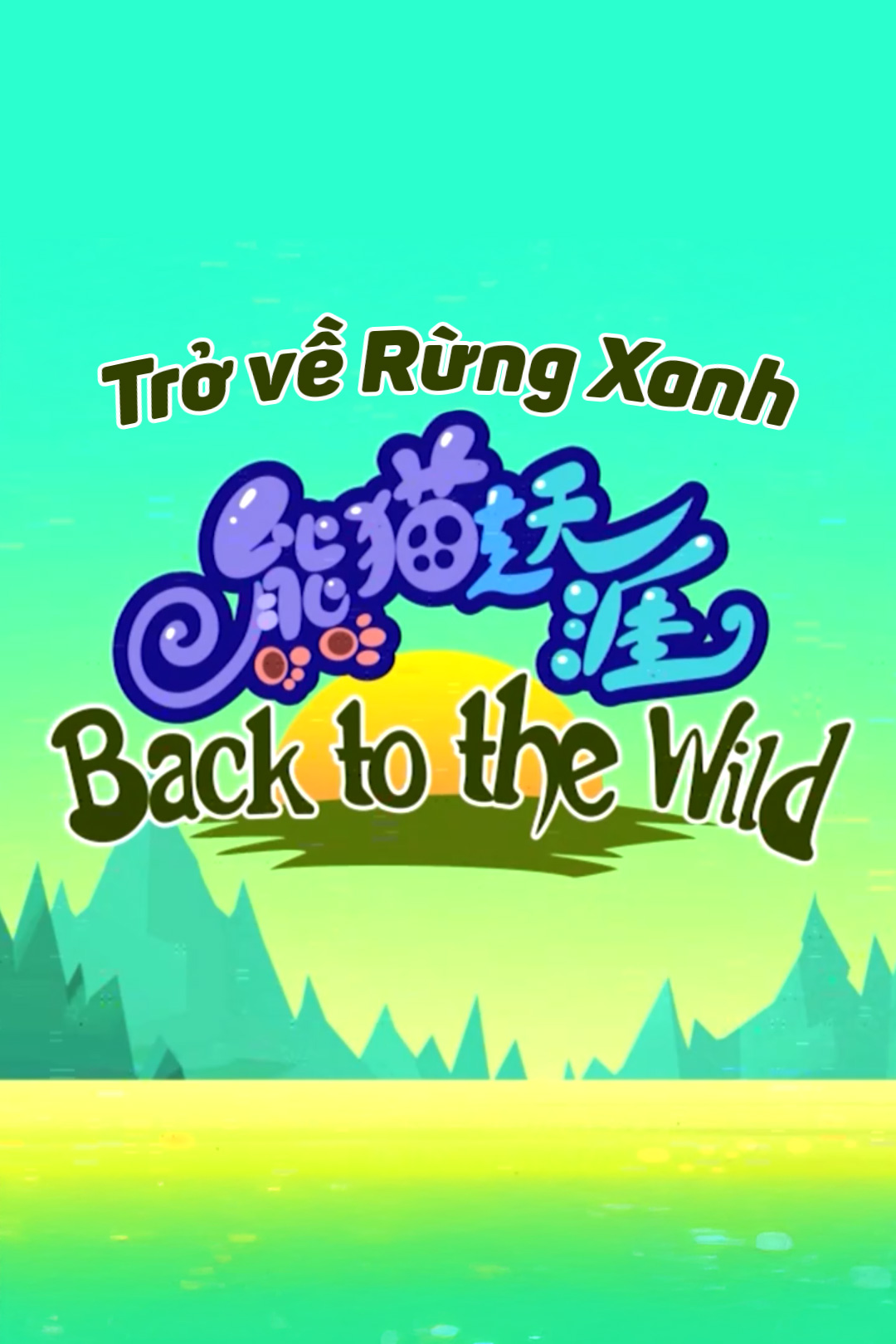 Trở Về Rừng Xanh-Tập 04