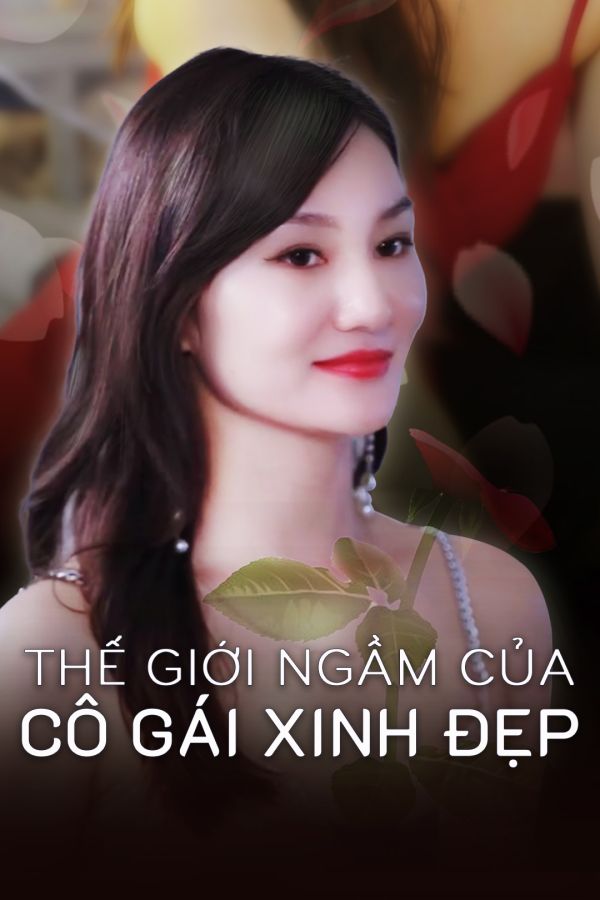 Thế Giới Ngầm Của Cô Gái Xinh Đẹp
