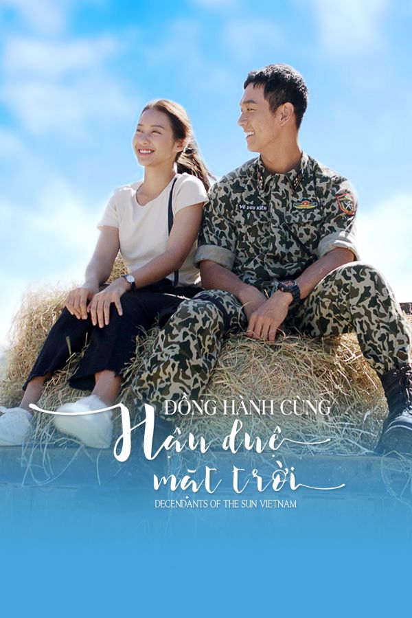 Đồng Hành Cùng Hậu Duệ Mặt Trời
