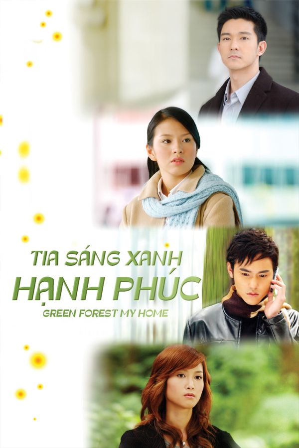 Tia Sáng Xanh Hạnh Phúc - Thuyết minh