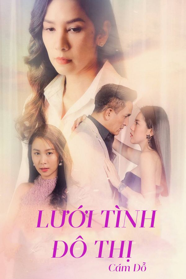Lưới Tình Đô Thị - Cám Dỗ