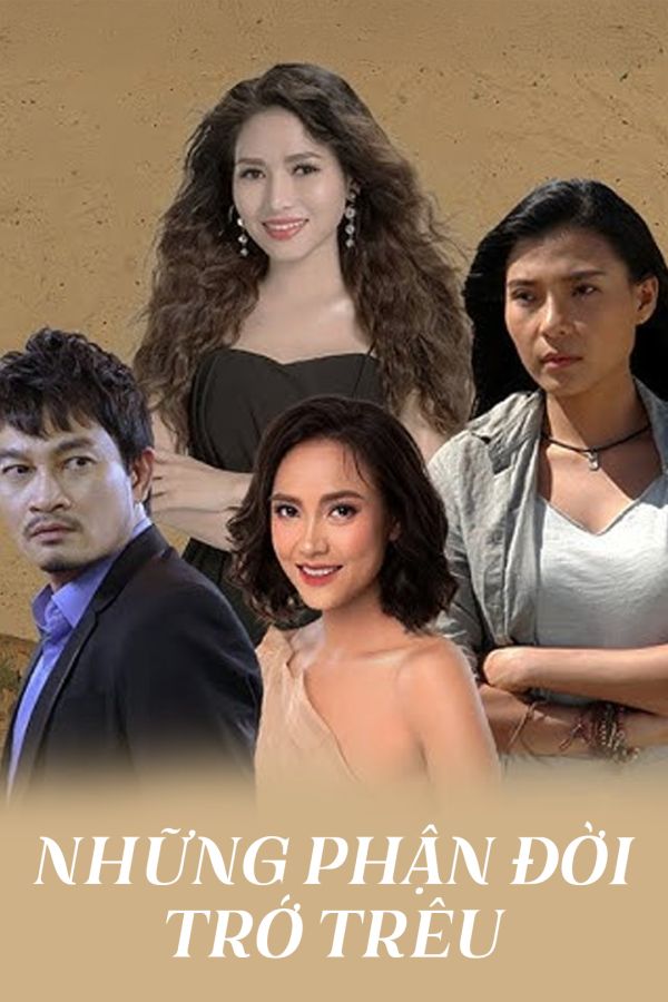 Những Phận Đời Trớ Trêu