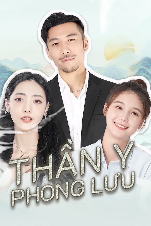 Thần Y Phong Lưu