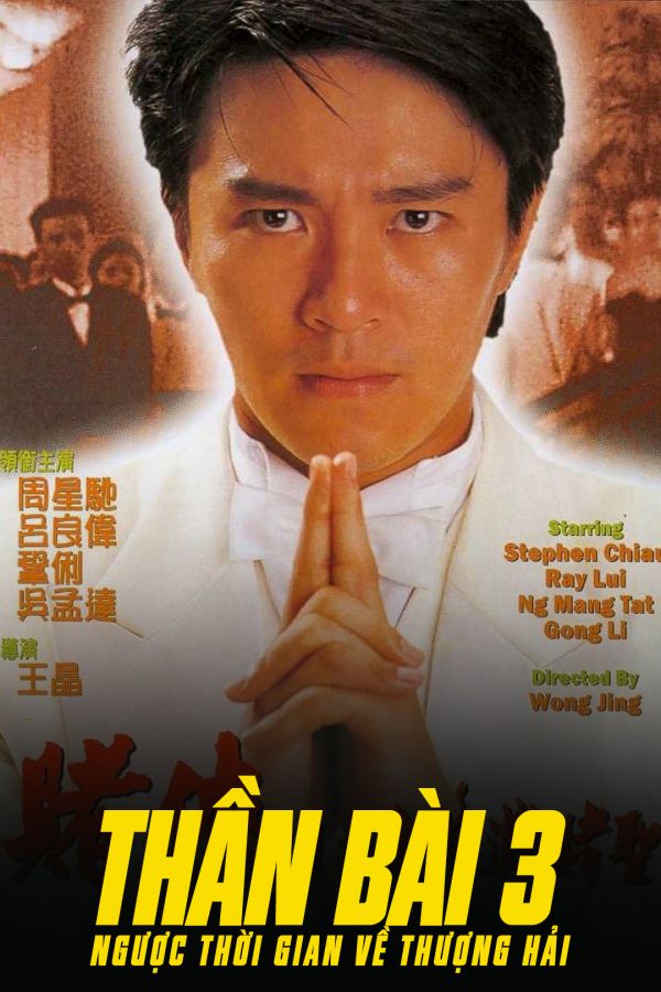 Thần Bài 3 - Ngược Thời Gian Về Thượng Hải