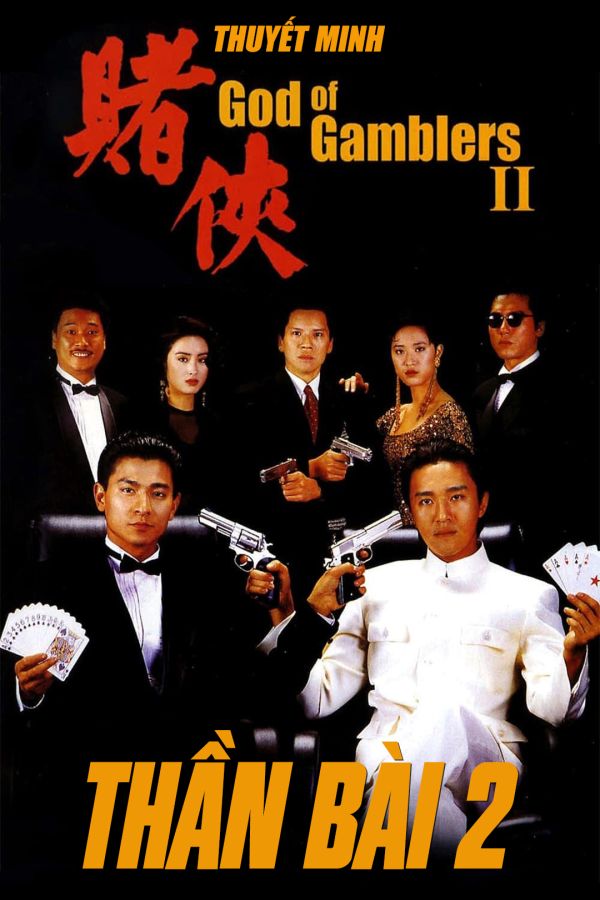 Thần Bài 2 - Thuyết Minh