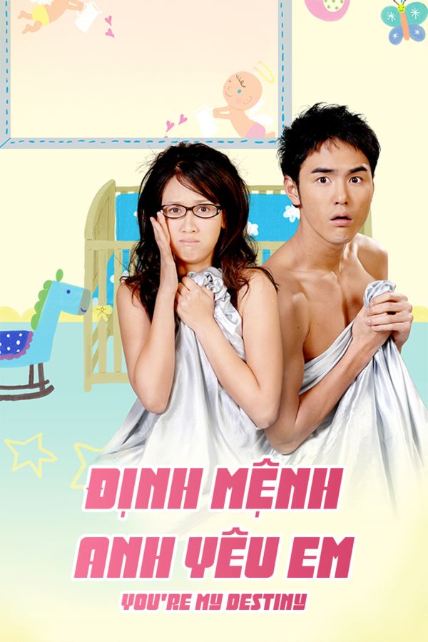 Định Mệnh Anh Yêu Em