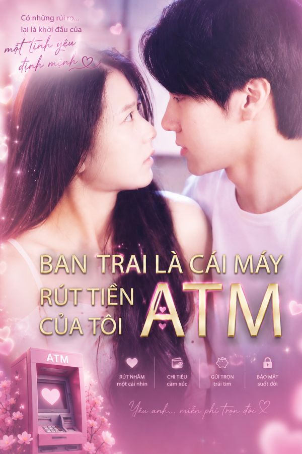 Bạn Trai Là Cái Máy Rút Tiền ATM Của Tôi