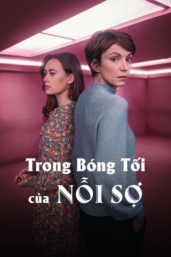 Trong Bóng Tối Của Nỗi Sợ 2