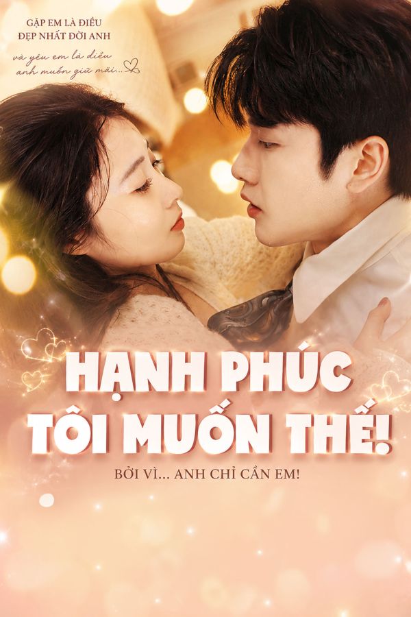 Hạnh Phúc, Tôi Muốn Thế!