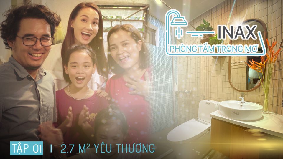 INAX - Phòng Tắm Trong Mơ