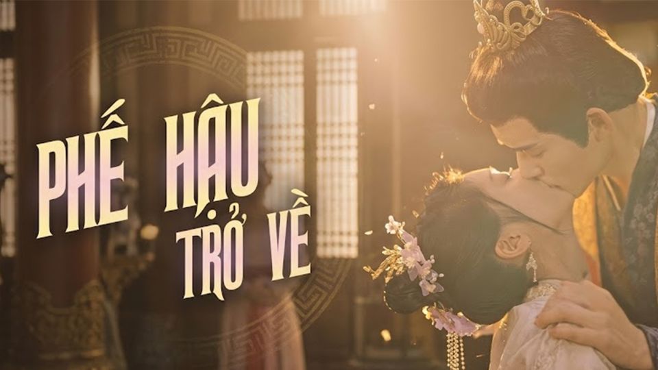 Phế Hậu Trở Về