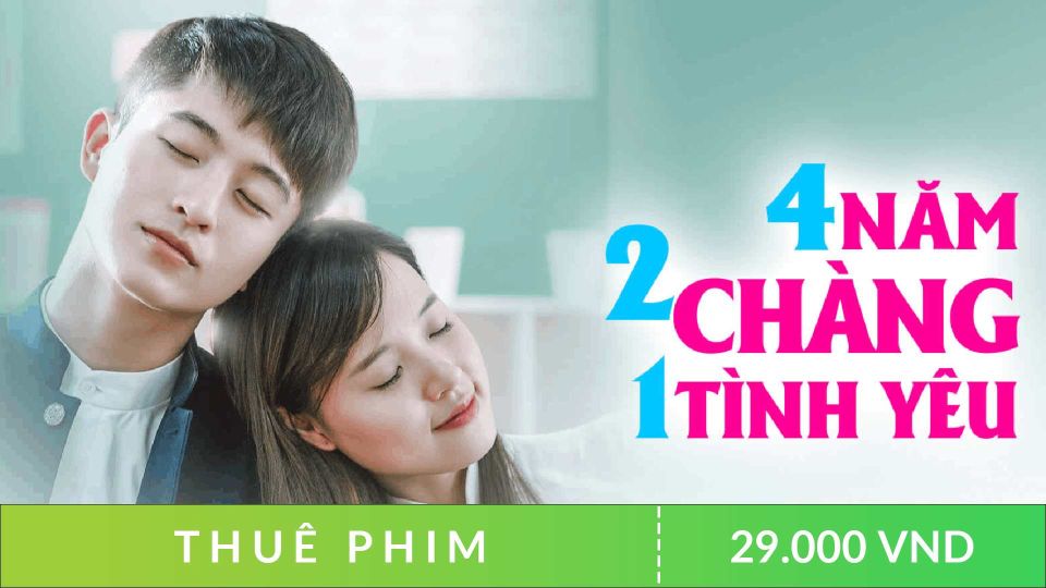 4 Năm 2 Chàng 1 Tình Yêu