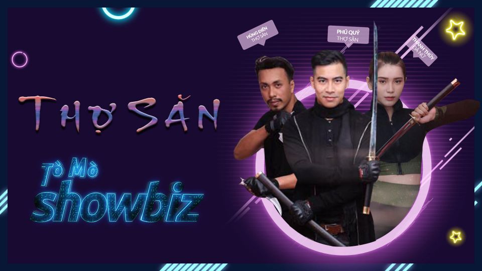Tò Mò "Thợ Săn" - #TMSB