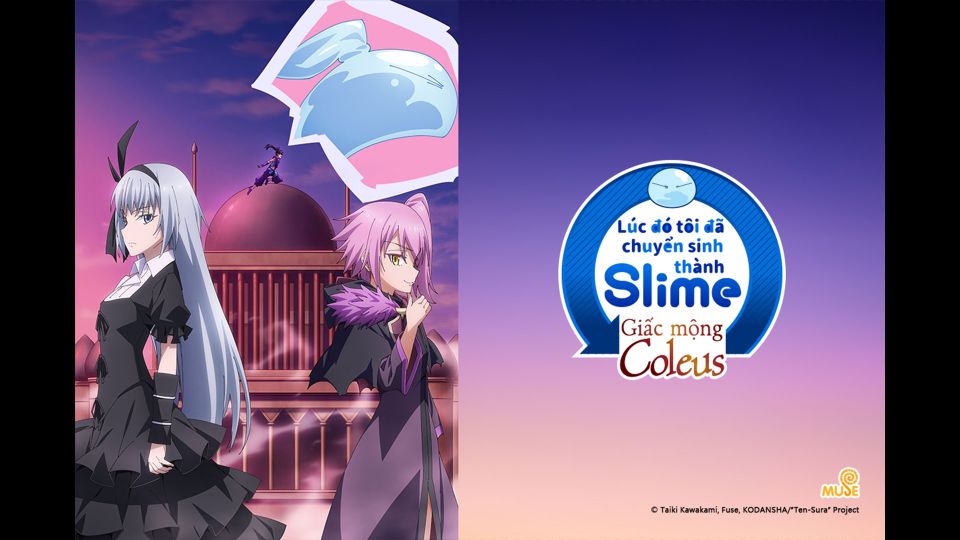 Lúc đó tôi đã chuyển sinh thành Slime: Giấc mộng Coleus