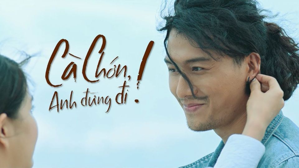 Cà Chớn, Anh Đừng Đi