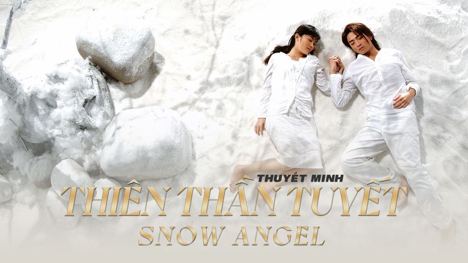 Thiên Thần Tuyết - Thuyết Minh