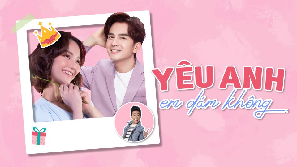 Yêu Anh Em Dám Không