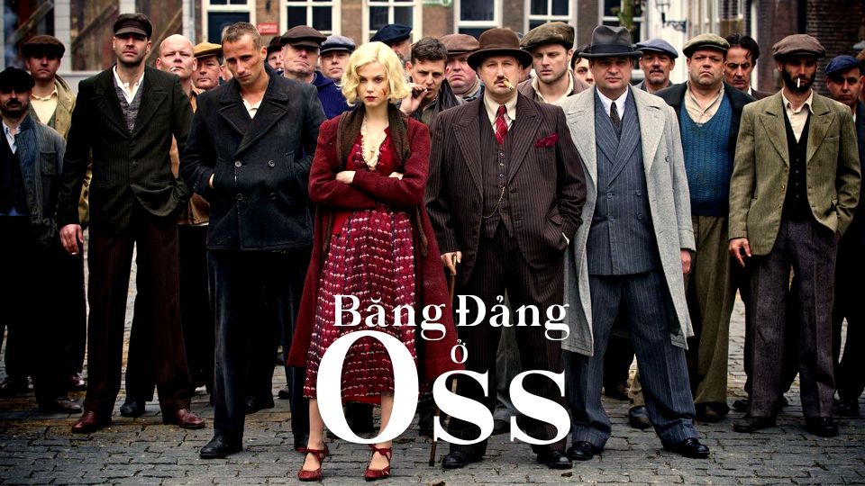 Băng Đảng Ở Oss